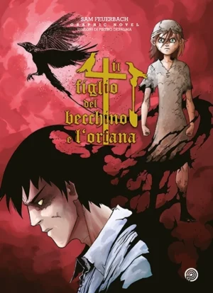 <b>IL FIGLIO DEL BECCHINO E L'ORFANA 1 </b><br> versione deluxe