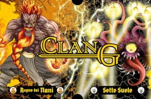 <b>CLANG</b> <br> Regno dei Nani v/s <br> Sotto Suolo