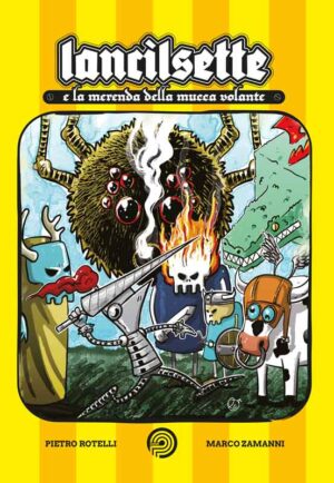 <b>LANCILSETTE</b> <br>e la merenda della mucca volante