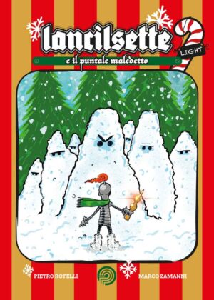 <b>LANCILSETTE</b> <br>e il puntale maledetto