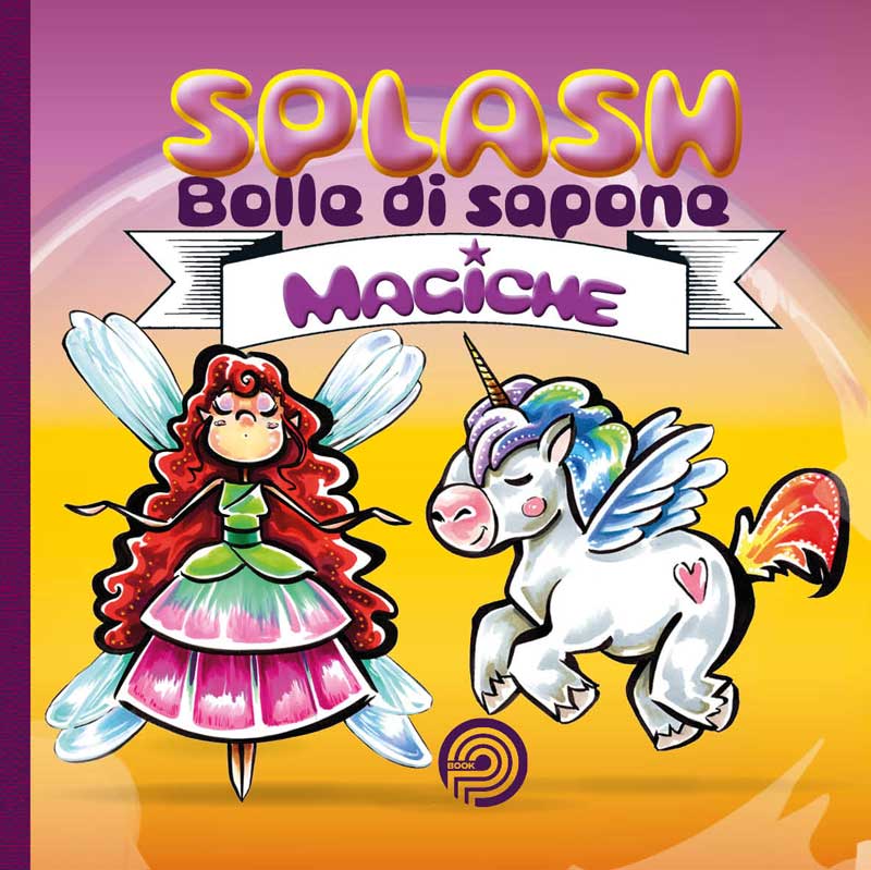 <b>SPLASH</b> <br>bolle di sapone <b>Magiche</b>